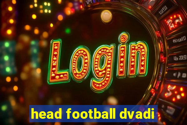 head football dvadi